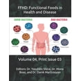 thumbnail image 1 of The Journal of Functional Foods in Health and Disease (Volume 4): Ffhd: Functional Foods in Health and Disease: Volume 04, Print Issue 03 (Paperback), 1 of 1