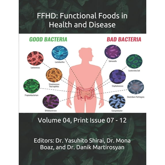 The Journal of Functional Foods in Health and Disease (Volume 4): Ffhd: Functional Foods in Health and Disease: Volume 04, Print Issue 07 - 12 (Paperback)