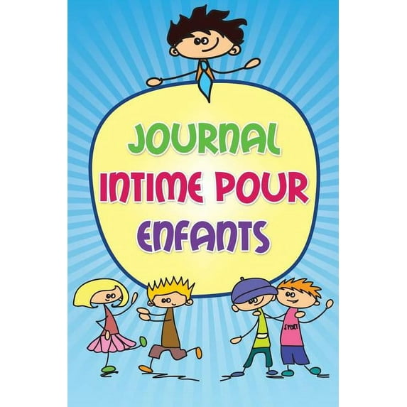 Journal Intime Pour Enfants (Paperback)