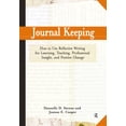 thumbnail image 1 of Journal Keeping: How to Use Reflective Writing for Learning, Teaching, Professional Insight and Positive Change, (Paperback), 1 of 1