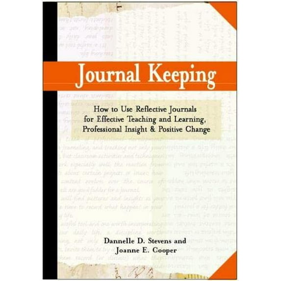 Pre-Owned Journal Keeping: How to Use Reflective Writing for Learning, Teaching, Professional Insight and Positive Change (Paperback) 1579222161 9781579222161