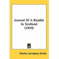 thumbnail image 1 of Journal Of A Ramble In Scotland (1835) (Hardcover), 1 of 1