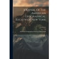 thumbnail image 1 of Journal Of The American Geographical Society Of New York; Volume 13, (Paperback), 1 of 1