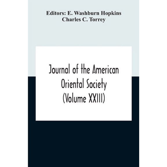 Journal Of The American Oriental Society (Volume XXIII), (Paperback)