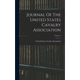 thumbnail image 1 of Journal Of The United States Cavalry Association; Volume 1 (Hardcover), 1 of 1