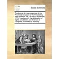 thumbnail image 1 of The Journal of the Proceedings of the Provincial Congress of North-Carolina, Held at Halifax the 12th Day of November, 1776. Together with the Declaration of Rights, Constitution & Ordinances of Congr, 1 of 1
