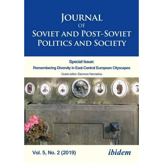 Journal of Soviet and Post-Soviet Politics and Society: Journal of Soviet and Post-Soviet Politics and Society: Russian Foreign Policy Towards the "Near Abroad", Vol. 5, No. 2 (2019) (Paperback)