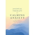 thumbnail image 1 of Journal Therapy: Journal Therapy for Calming Anxiety: 366 Prompts to Help Reduce Stress and Create Inner Peace Volume 1 (Paperback), 1 of 1