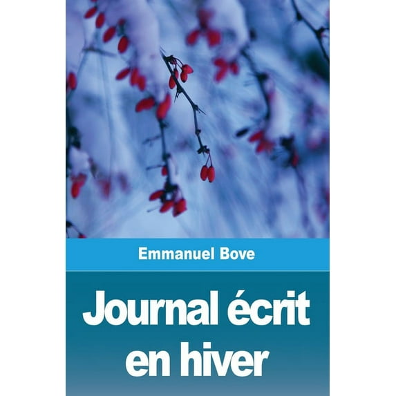 Journal écrit en hiver, (Paperback)