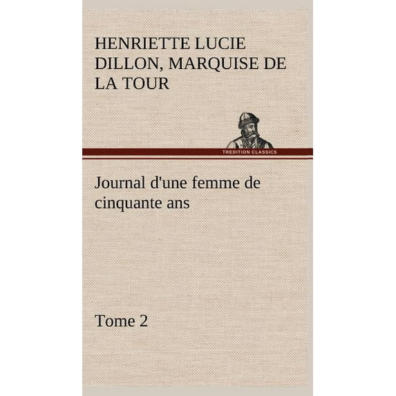 Journal d'une femme de cinquante ans, Tome 2 (Hardcover)