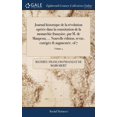 thumbnail image 1 of Journal historique de la révolution opérée dans la constitution de la monarchie françoise, par M. de Maupeou, ... Nouvelle édition, revue, corrigée & augmentée. of 7; Volume 4 (Hardcover), 1 of 1