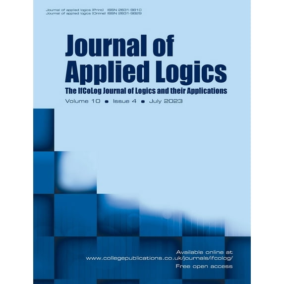 Journal of Applied Logics. IfCoLog Journal of Logics and their Applications. Volume 10, number 4, July 2023 (Paperback)