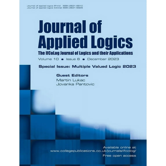 Journal of Applied Logics, Volume 10, Number 6, December 2023. Special Issue: Multiple Valued Logics 2024 (Paperback)