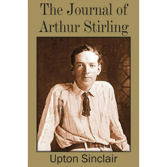 Journal of Arthur Stirling (Paperback)