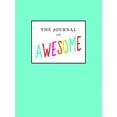 thumbnail image 1 of Pre-Owned Journal of Awesome (Unknown) 1452108447 9781452108445, 1 of 1