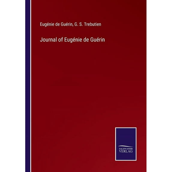 Journal of Eugnie de Gurin Paperback 3752559640 9783752559644 Eugnie de Gurin