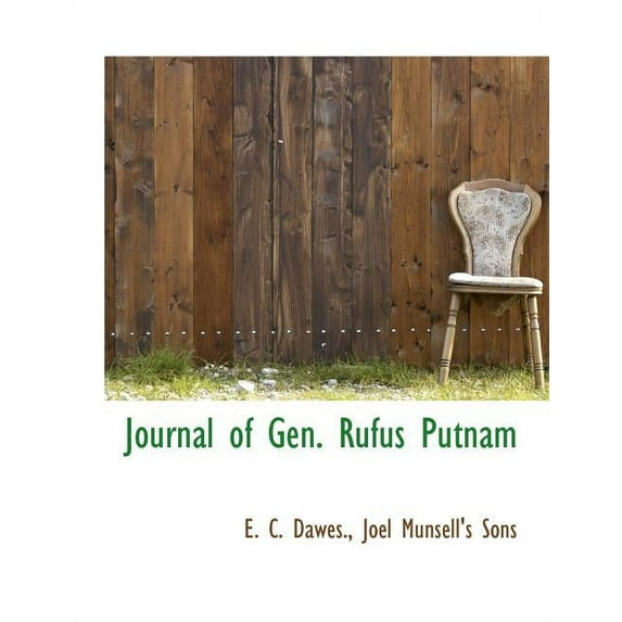 Journal of Gen. Rufus Putnam (Paperback)