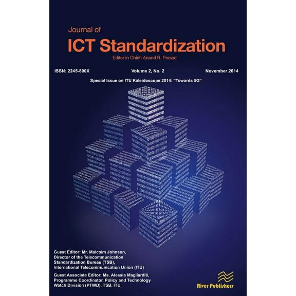 Journal of ICT Standardization 2-2: ITU Kaleidoscope 2014: 3Towards 5G (Paperback)
