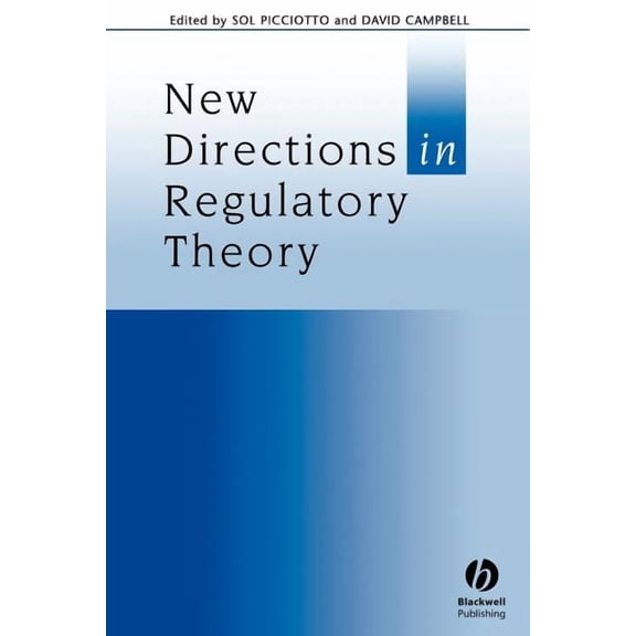 Journal of Law and Society Special Issue New Directions Regulatory Theory, (Paperback)