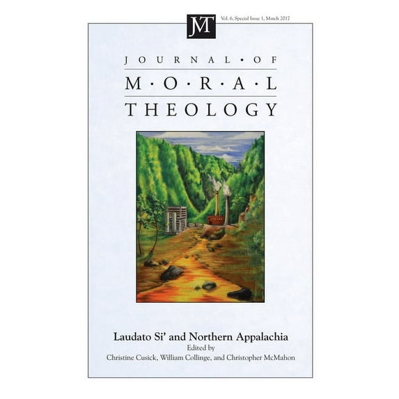Journal of Moral Theology: Journal of Moral Theology, Volume 6, Special Issue 1 (Hardcover)