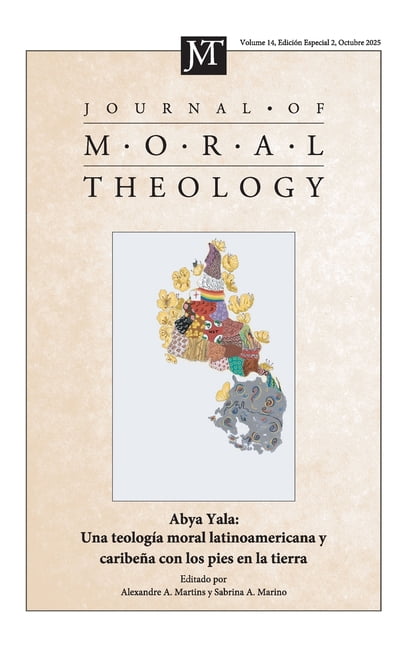 Journal of Moral Theology, Volume 14, Special Issue 2, (Hardcover)