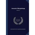thumbnail image 1 of Journal of Morphology; Volume 13 Paperback 1376488957 9781376488951 Wistar Institute Of Anatomy And Biology, 1 of 1
