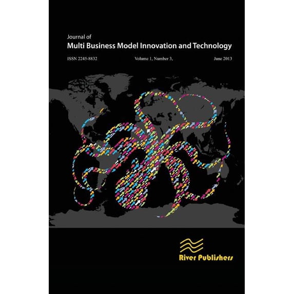 Journal of Multi Business Model Innovation and Technology Vol.1 Issue: 3 (Paperback)