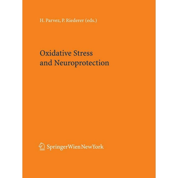 Journal of Neural Transmission. Suppleme Oxidative Stress and Neuroprotection, Book 71, (Paperback)
