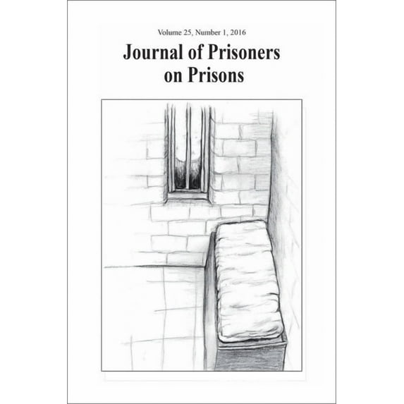Journal of Prisoners on Prisons Journal of Prisoners on Prisons, V25 # 1, (Paperback)