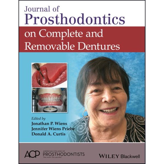 Journal of Prosthodontics on Complete and Removable Dentures (Hardcover)