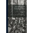 thumbnail image 1 of Journal of Thomas Nye: Written During a Journey Between Montreal & Chicago in 1837, (Hardcover), 1 of 1