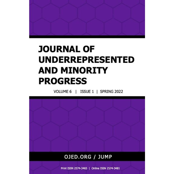 Journal of Underrepresented and Minority Progress, Vol. 6 No 1, 2022 (Paperback)