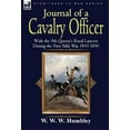 thumbnail image 1 of Journal of a Cavalry Officer: With the 9th Queen's Royal Lancers During the First Sikh War, 1845-1846, (Hardcover), 1 of 1