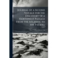 thumbnail image 1 of Journal of a Second Voyage for the Discovery of a Northwest Passage From the Atlantic to the Pacific;, (Paperback), 1 of 1