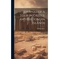 thumbnail image 1 of Journal of a Tour in Greece and the Ionian Islands (Hardcover), 1 of 1