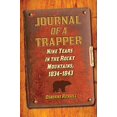thumbnail image 1 of Pre-Owned Journal of a Trapper: Nine Years in the Rocky Mountains, 1834-1843 (Paperback) 1620874059 9781620874059, 1 of 1