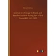 thumbnail image 1 of Journal of a Voyage to Brazil, and Residence there, during Part of the Years 1821, 1822, 1823, (Paperback), 1 of 1