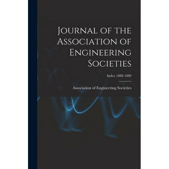 Journal of the Association of Engineering Societies; Index 1888-1889 (Paperback)