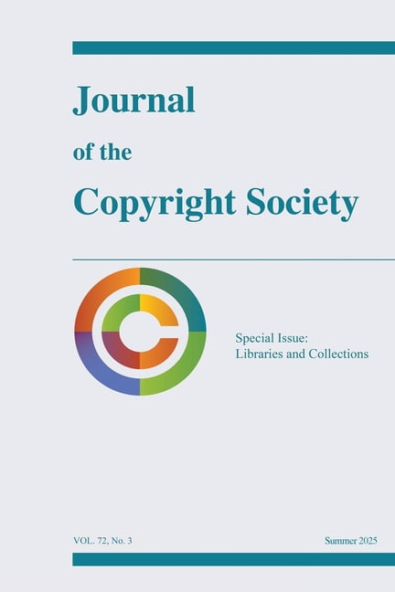 Journal of the Copyright Society, Volume 72(3), (Paperback)