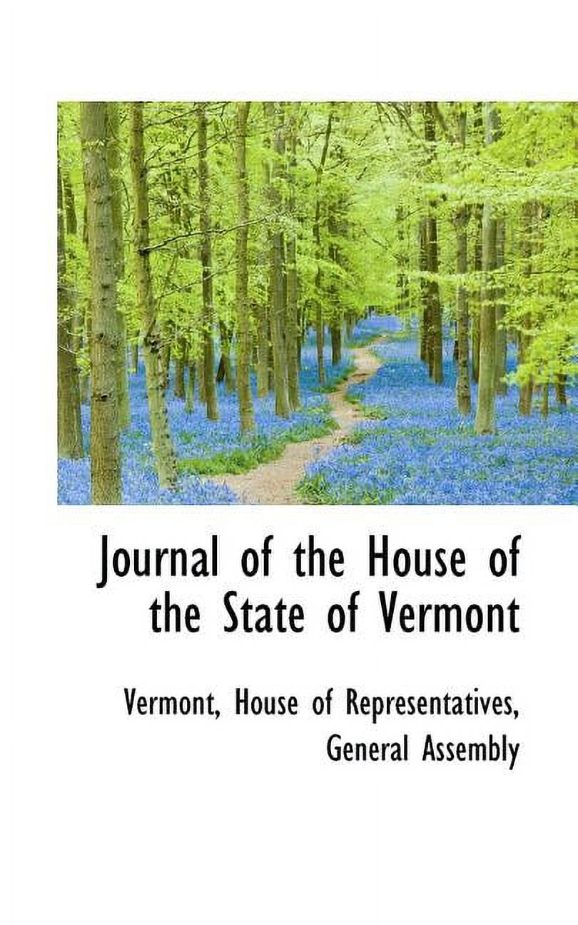 Journal of the House of the State of Vermont Paperback