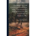 thumbnail image 1 of Journal of the State Convention, and Ordinances and Resolutions Adopted in March, 1861 (Hardcover), 1 of 1
