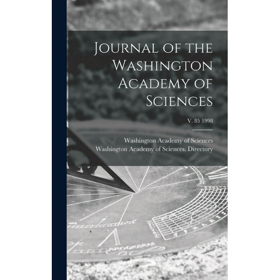 Journal of the Washington Academy of Sciences; v. 85 1998 (Hardcover)