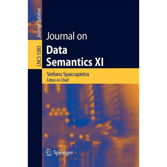 Journal on Data Semantics XI, (Paperback)