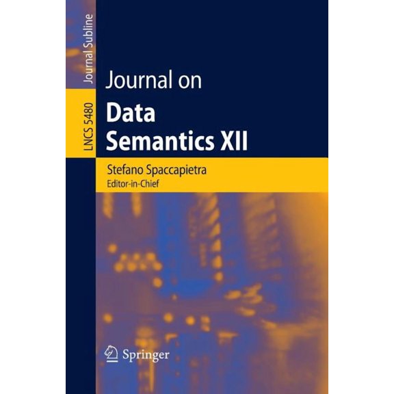 Journal on Data Semantics XII, (Paperback)