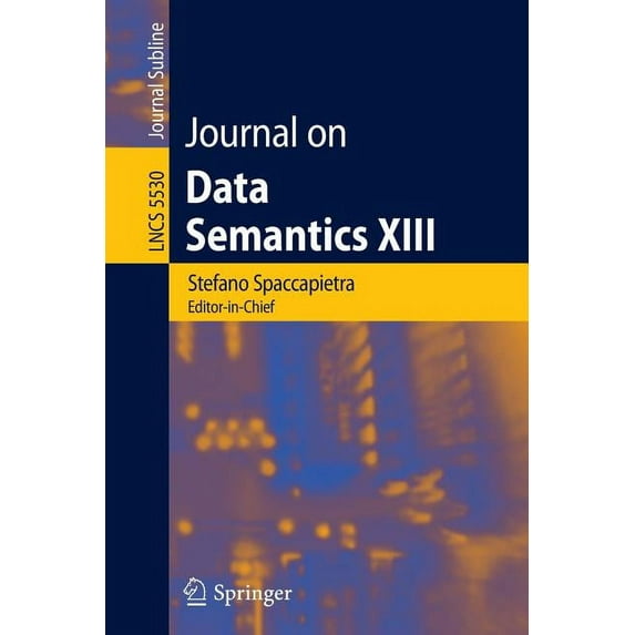 Journal on Data Semantics XIII, (Paperback)