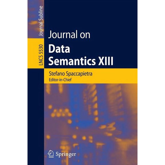 Journal on Data Semantics XIII, (Paperback)