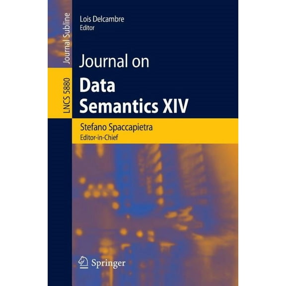 Journal on Data Semantics XIV, (Paperback)
