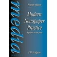 thumbnail image 1 of Journalism Media Manual Modern Newspaper Practice: A primer on the press, (Paperback), 1 of 1