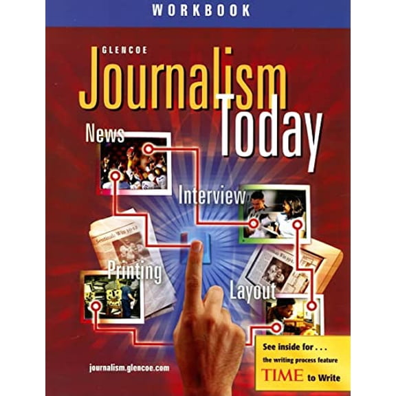 Pre-Owned Journalism Today, Student Workbook (Paperback) 0078665736 9780078665738