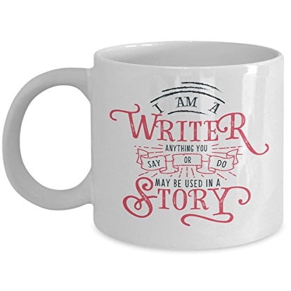 Journalist Coffee Mug - I Am Anything You Say or Do - Writer Gift - 11 Oz Ceramic Cup